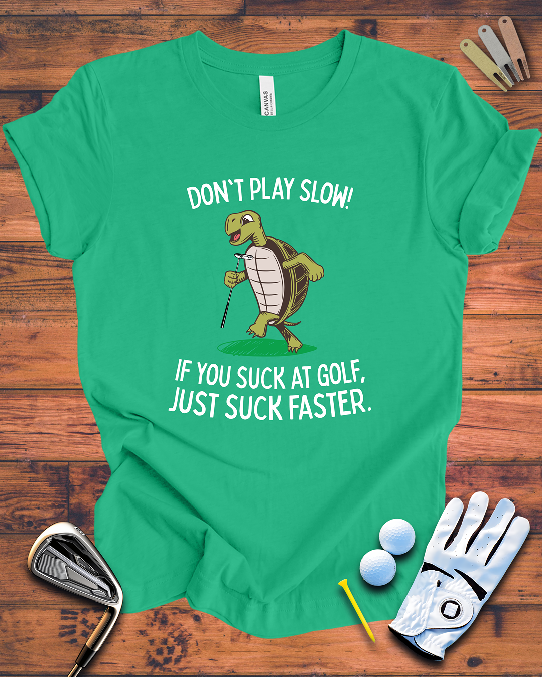 Just Suck Faster - Funny Golf t-shirt for people that hate slow play