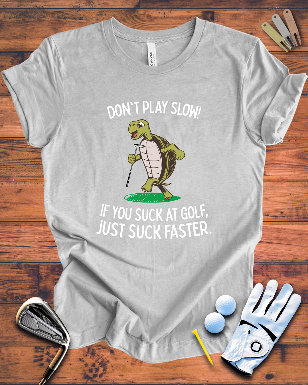 Just Suck Faster - Funny Golf t-shirt for people that hate slow play