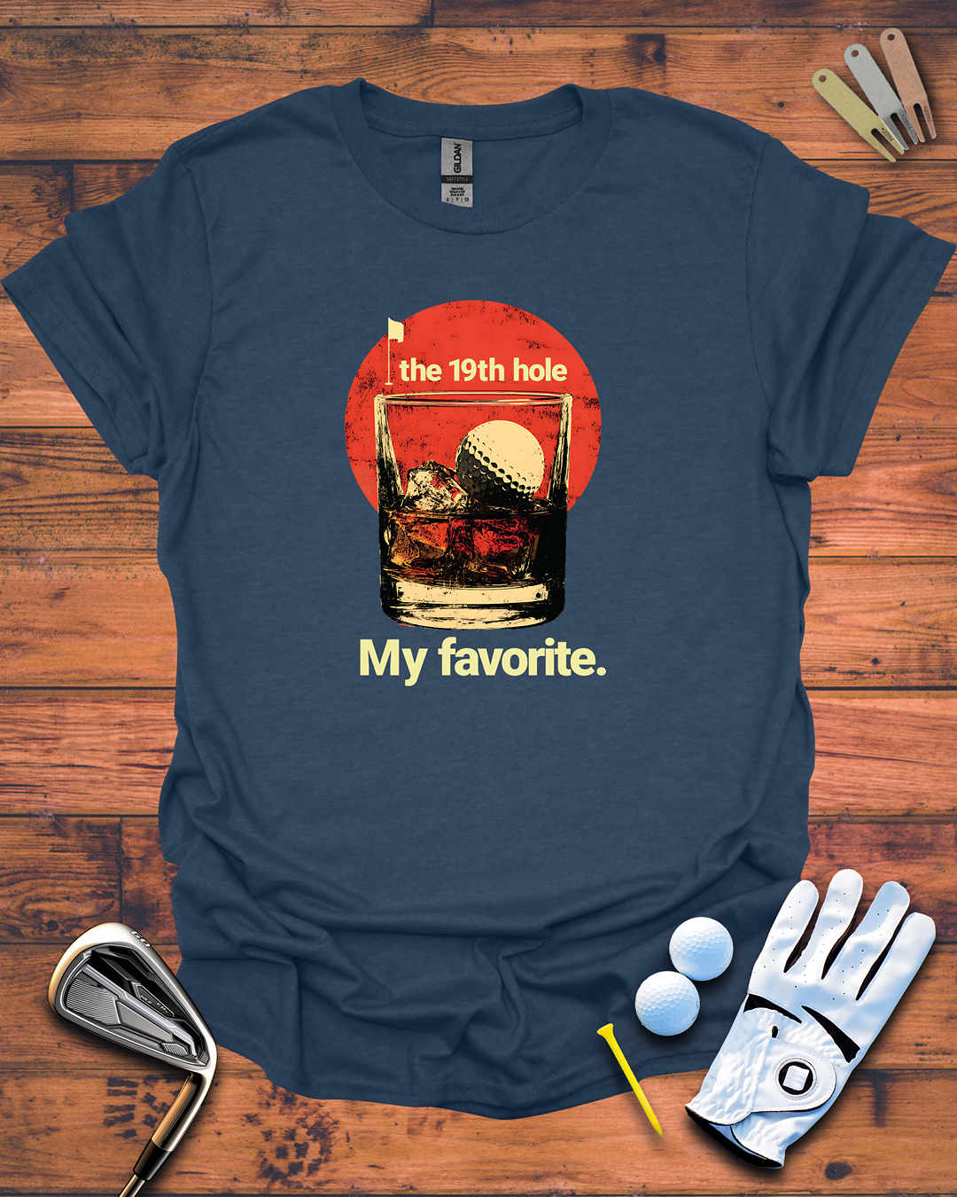 The 19th Hole. My Favorite: Funny Golf Gift T-Shirt