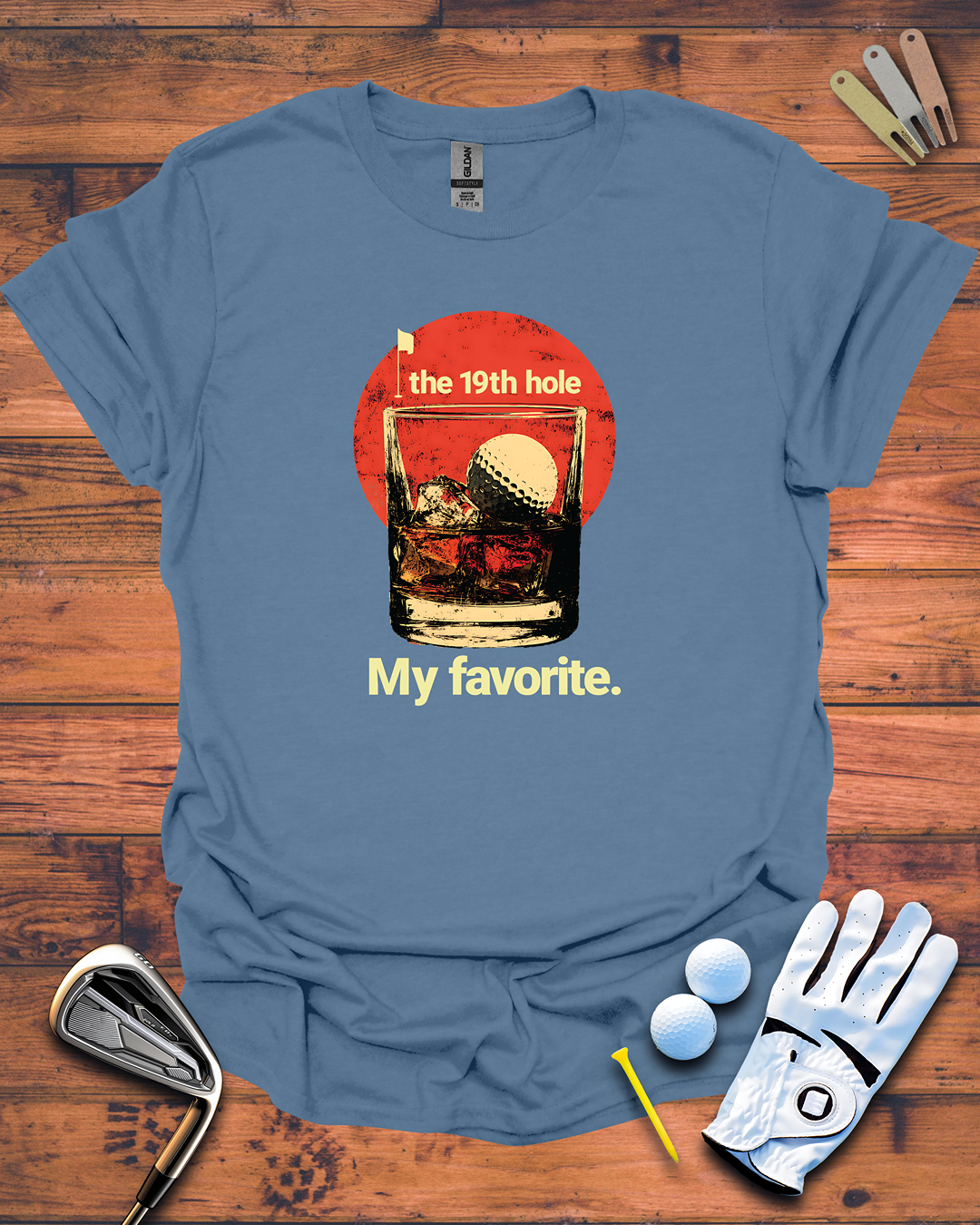 The 19th Hole. My Favorite: Funny Golf Gift T-Shirt