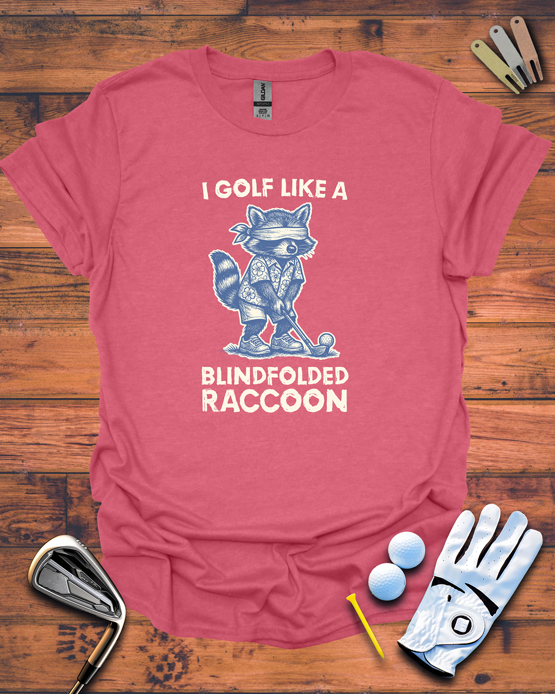 I Golf Like A Blindfolded Raccoon - T-Shirt, Funny Golf Gift T-Shirt