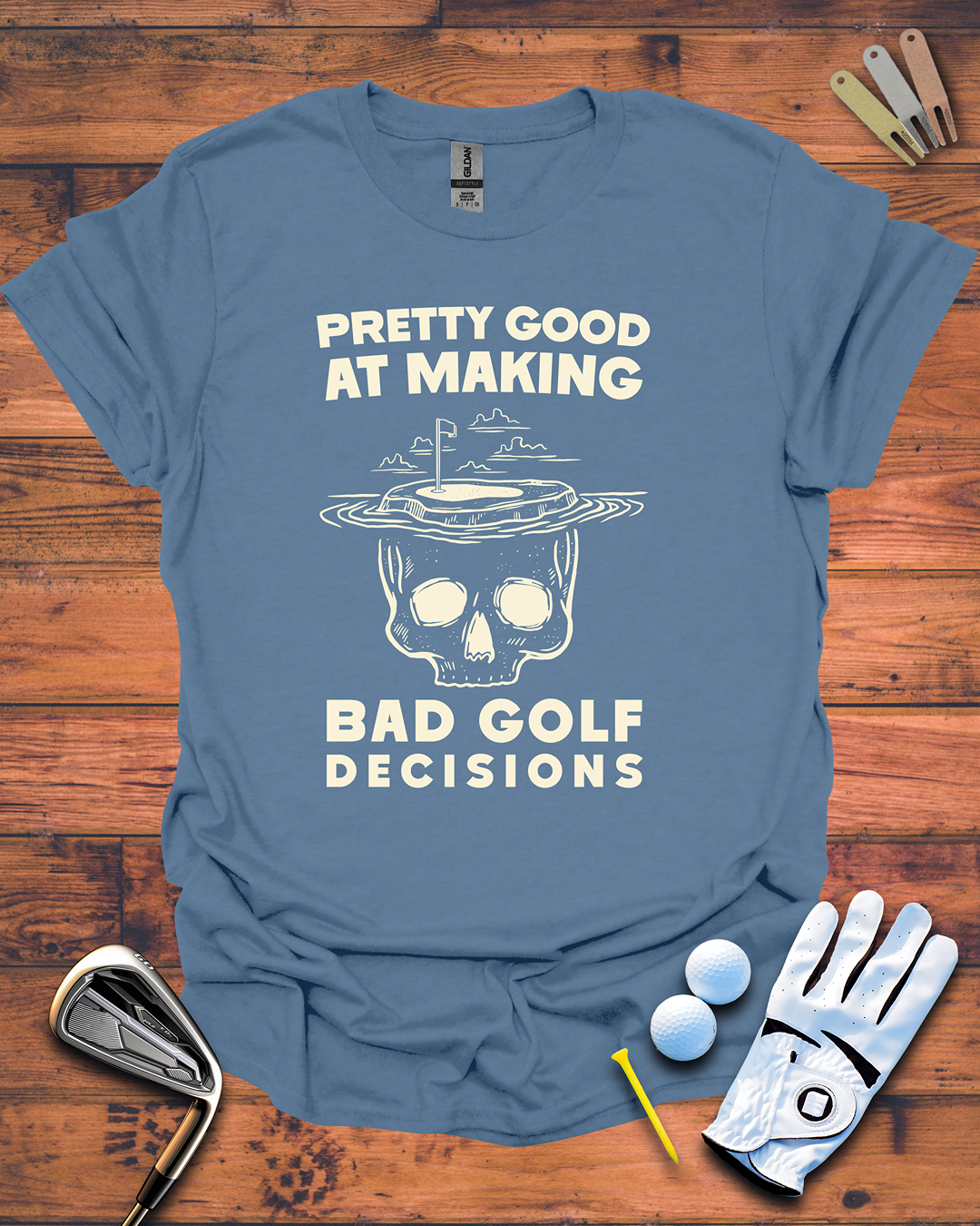 Pretty Good at Bad Golf Decisions - Golf T-Shirt, Funny Golf Gift T-Shirt