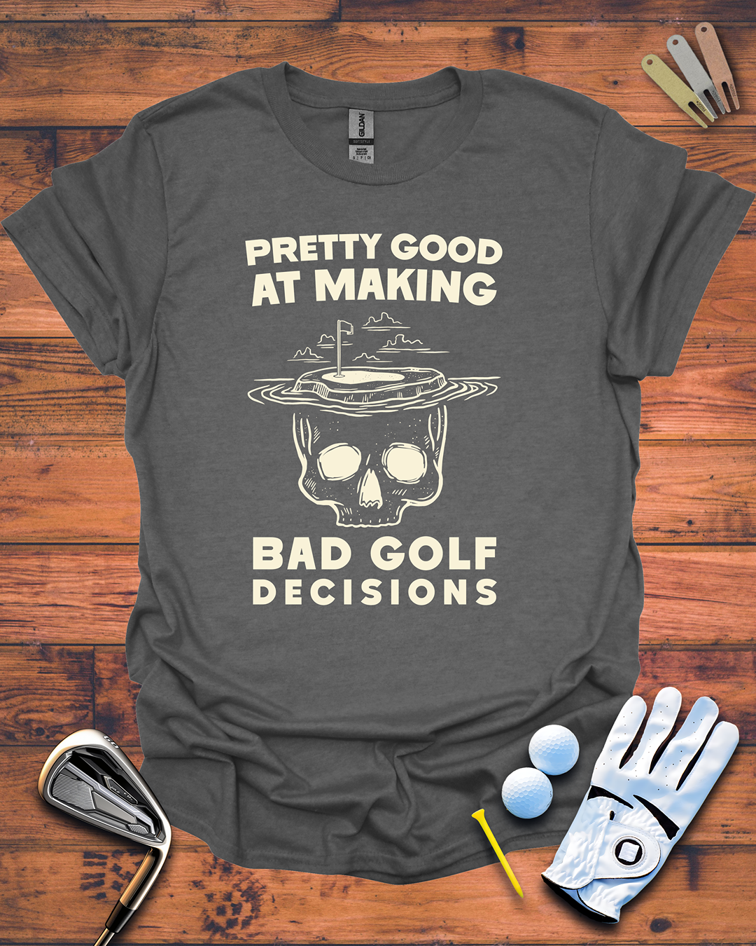 Pretty Good at Bad Golf Decisions - Golf T-Shirt, Funny Golf Gift T-Shirt