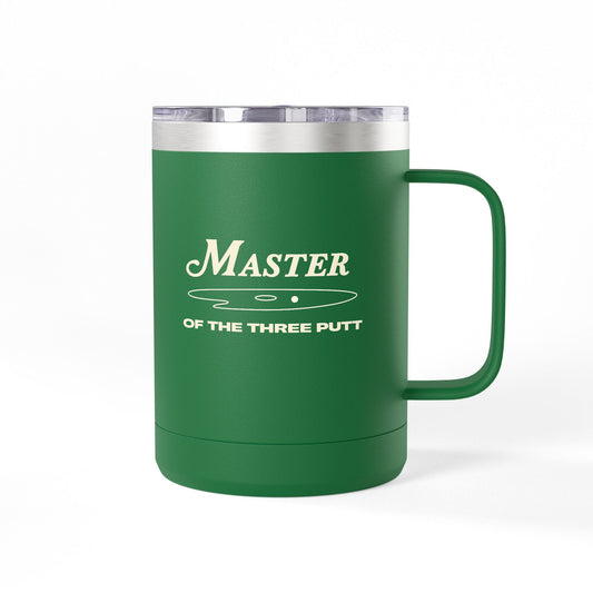 Golf Mug Tumbler – "Master of the Three Putt" 15oz Insulated Coffee Mug