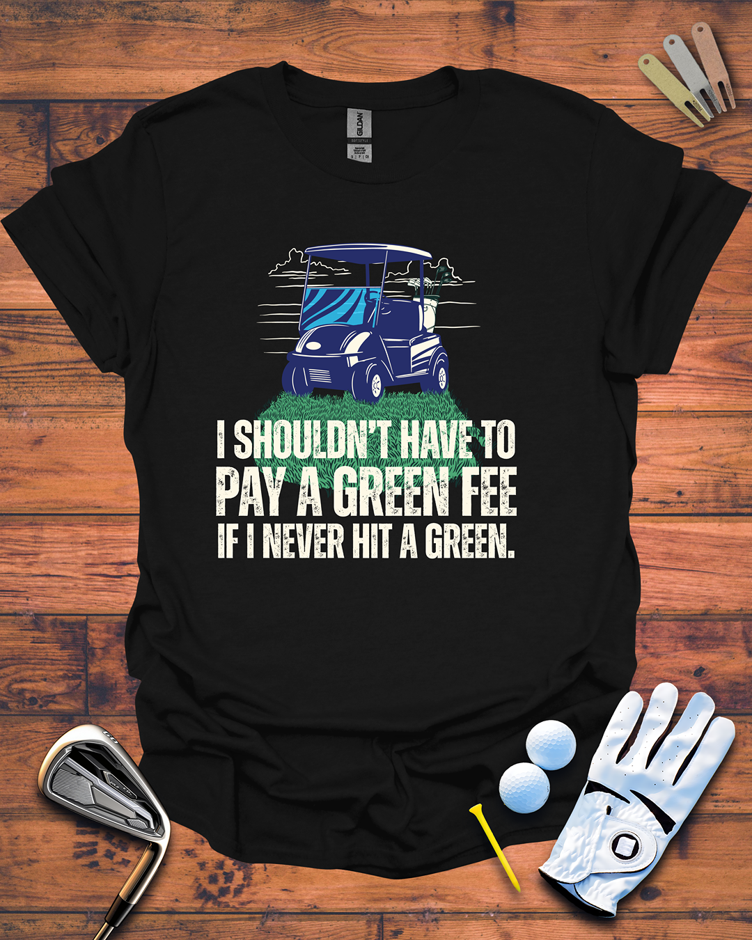 No Green, No Fee: Funny Golf Gift T-Shirt