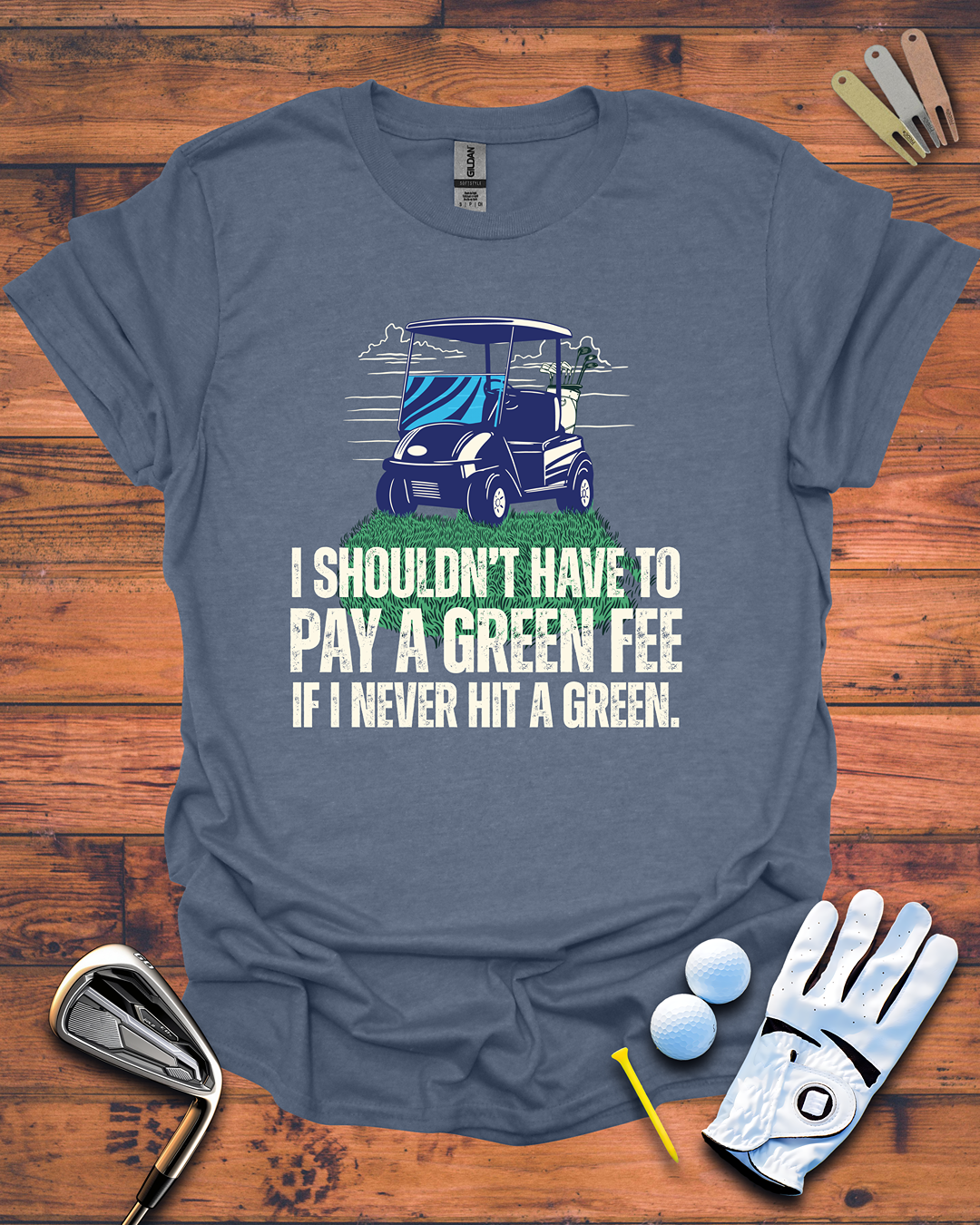 No Green, No Fee: Funny Golf Gift T-Shirt