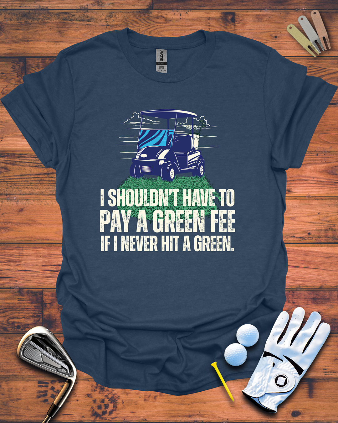 No Green, No Fee: Funny Golf Gift T-Shirt