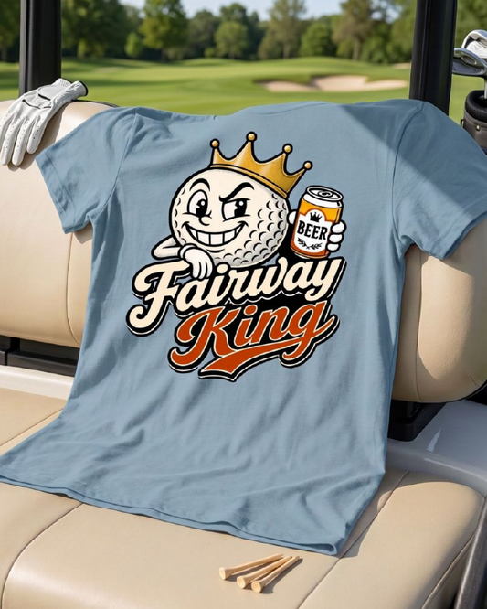 Fairway King - funny golf t-shirt